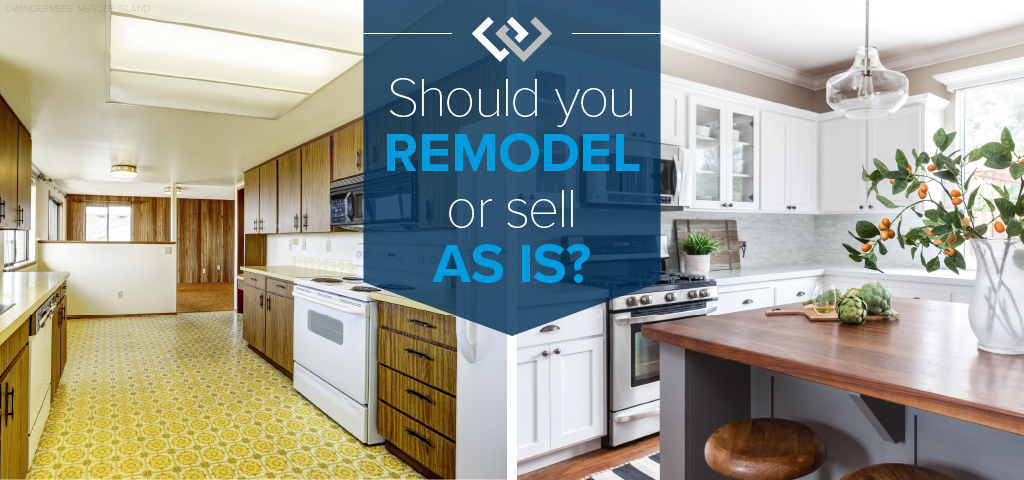 Should You Remodel or Sell As Is?